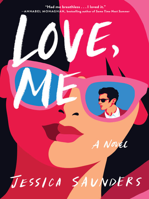 Title details for Love, Me by Jessica Saunders - Available